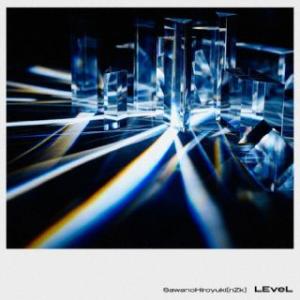 CD)SawanoHiroyuki[nZk]/LEveL（通常盤） (VVCL-2409)
