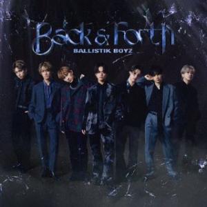 CD)BALLISTIK BOYZ from EXILE TRIBE/Back &amp; Forth（ＤＶ...