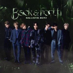 CD)BALLISTIK BOYZ from EXILE TRIBE/Back & Forth（Blu-ray (RZCD-77941)