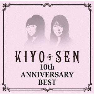 CD)KIYO*SEN/10th ANNIVERSARY BEST (YZAG-1118)｜hakucho
