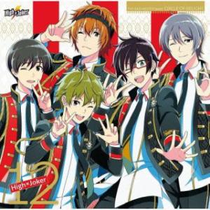 CD)High × Joker/THE IDOLM@STER SideM CIRCLE OF DELIGHT  (LACM-24492)｜hakucho