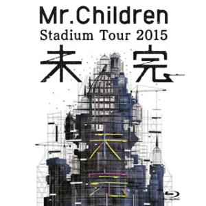 Blu-ray)Mr.Children/Mr.Children Stadium Tour 2015 ...