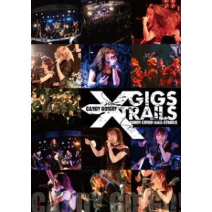 DVD)CANDY GO!GO!/10years anniversary final「GIGS-XTRAILS」 (XNOK-8)｜hakucho