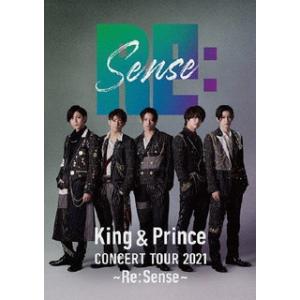 DVD)King &amp; Prince/CONCERT TOUR 2021〜Re:Sense〜〈2枚組〉...