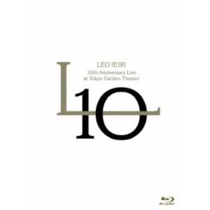 Blu-ray)家入レオ/10th Anniversary Live at 東京ガーデンシアター (...