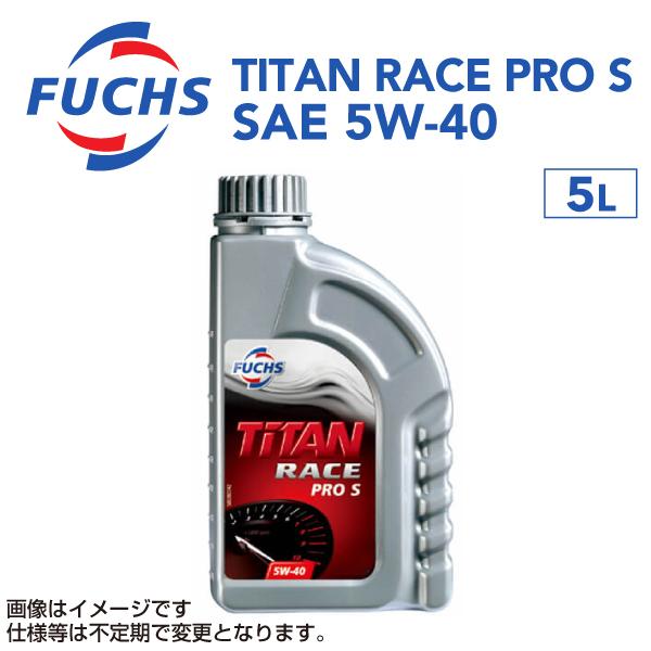 フックス FUCHS オイル 5L TITAN RACE PRO S SAE 5W-40 A6008...