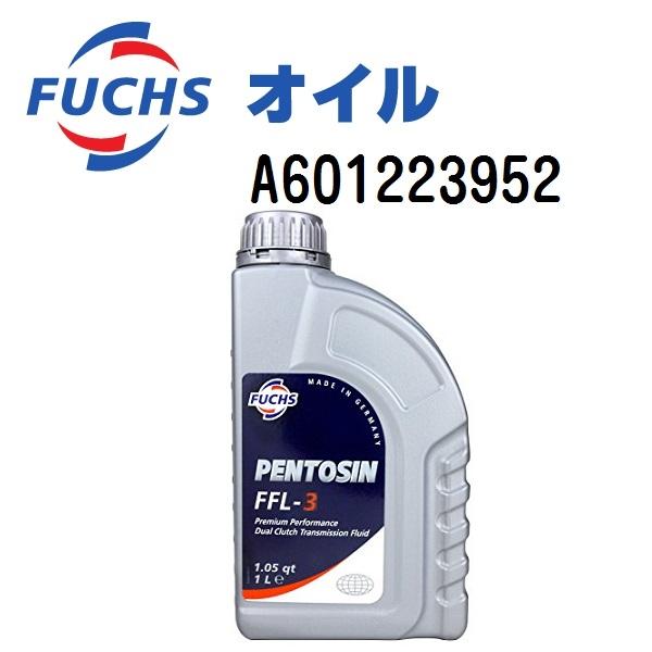A601223952 フックスオイル 1L FUCHS PENTOSIN FFL-3