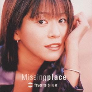 CD　フェイバリット・ブルー / Missing place｜hakushindo