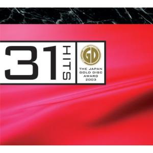 ２CD　31ヒッツ ザ・ジャパン・ゴールドディスク・アワード 2003