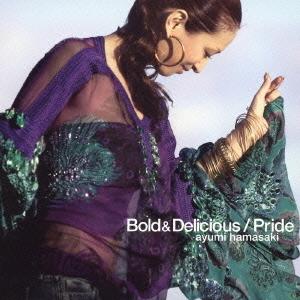 CD　浜崎あゆみ / Bold &amp; Delicious / Pride