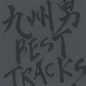 CD　九州男 / BEST TRACKS
