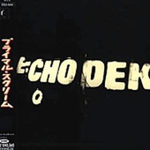 CD　プライマル・スクリーム / エコー・デック