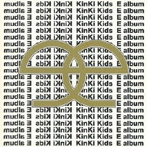CD Kinki Kids / E album : 博信堂ヤフー店 - 通販 - Yahoo!ショッピング