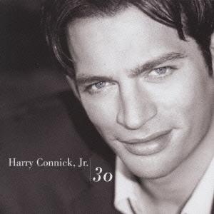 CD　ハリー・コニック・Jr　/　30(サーティ)｜hakushindo