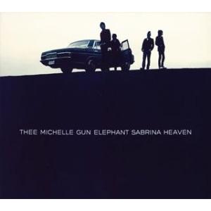 CD THEE MICHELLE GUN ELEPHANT / SABRINA HEAVEN 初回限...