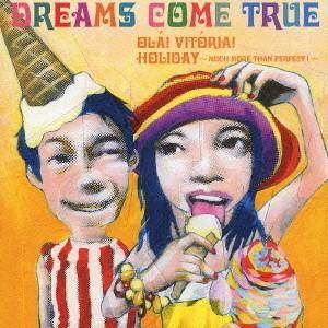 CD  DREAMS COME TRUE / オラ！ヴィトーリア！｜hakushindo