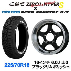 CST ZERO1 HYPER S 16インチ 6.0J ±0 5/139.7 ブラックリムポリッシュ TOYO オープンカントリーR/T ホワイトレター 225/70R16 タイヤホイールセット