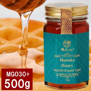 はちみつ NaTruly マヌカハニーMGO30+ 500g リキッドタイプ オーストラリア産 蜂蜜 ハチミツ マヌカ蜂蜜 マヌカ マヌカハニー