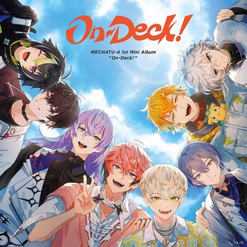 ▼CD/MECHATU-A/On-Deck! (通常盤)