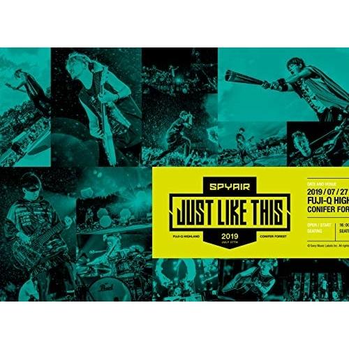 BD/SPYAIR/JUST LIKE THIS 2019(Blu-ray) (完全生産限定盤)