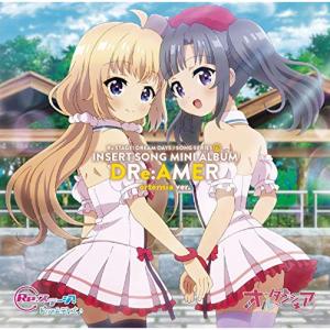 CD/アニメ/Re:ステージ! ドリームデイズ♪ SONG SERIES6 INSERT SONG MINI ALBUM DRe:AMER (オルタンシア盤)