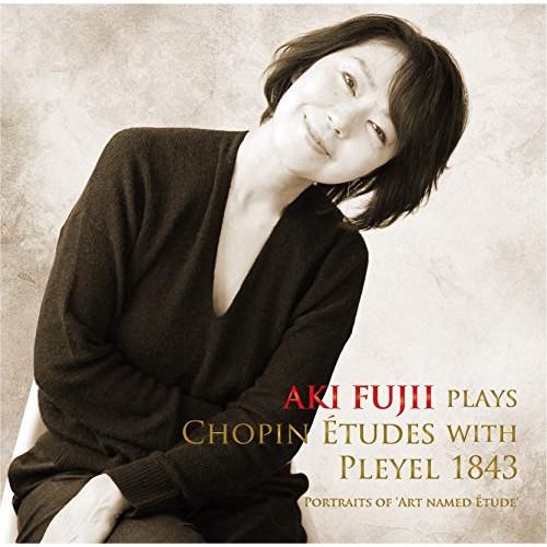 CD/AKI FUJII/AKI FUJII PLAYS CHOPIN ETUDES WITH PL...