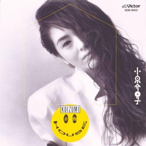 CD/小泉今日子/KOIZUMI IN THE HOUSE +2 (紙ジャケット) (生産限定盤)