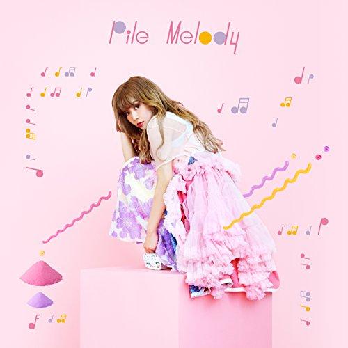 CD/Pile/Melody (CD+DVD) (歌詞付) (初回限定盤A)