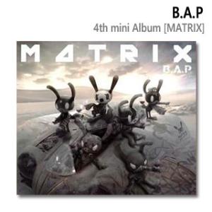 ★通常盤★ B.A.P （ビーエーピー） - MATRIX ミニ 4集 (4th Mini Album) [CD] グッズ｜hanryubank