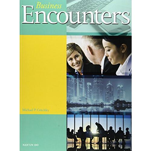 すぐ使えるビジネス英語 (Business Encounters)