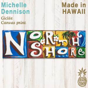 ハワイアンアート サーフアート ハワイアンインテリア Northshore ノースショア メイドインハワイ ジクレーアート キャンバスプリント ハワイ直輸入 Yg27d92qbq Anzanatitlan Org