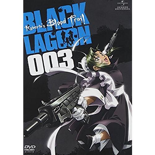 OVA BLACK LAGOON ROBERTA&apos;S BLOOD TRAIL 003 [DVD]