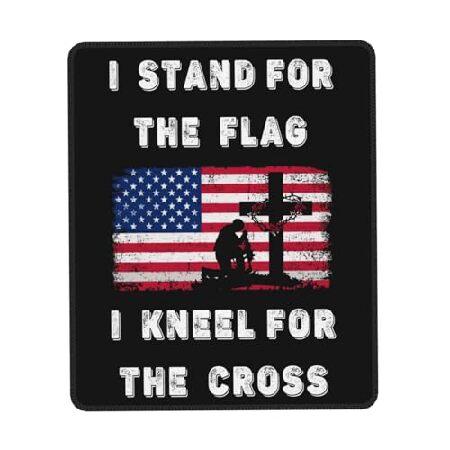 I Stand for The Flag I Kneel for The Cross Mouse P...