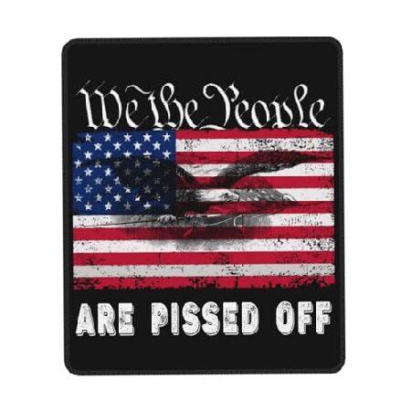 We The People are Pissed Off Mouse Pad 7 x 8.6 in ...