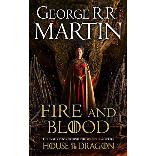 Fire and Blood. TV Tie-In: The inspiration for HBO...