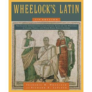 Wheelock's Latin 7th Edition (The Wheelock's Latin Series)【並行輸入品】｜has-international