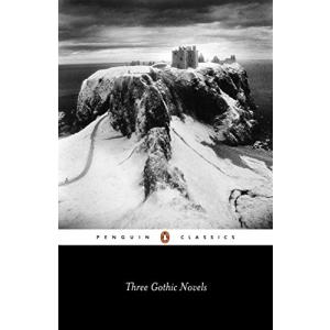 Three Gothic Novels: The Castle of Otranto; Vathek; Frankenstein (Penguin Classics) 【並行輸入品】の商品画像