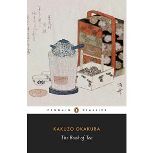 The Book of Tea (Penguin Classics)【並行輸入品】｜has-international