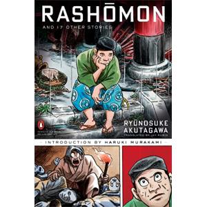 Rashomon and Seventeen Other Stories: (Penguin Classics Deluxe Edition)【並行輸入品】｜has-international