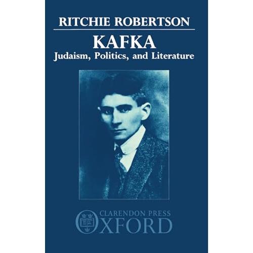 Kafka: Judaism, Politics, and Literature【並行輸入品】