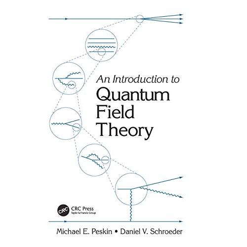 An Introduction To Quantum Field Theory (Frontiers...