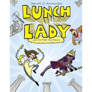 Lunch Lady and the Field Trip Fiasco: Lunch Lady #6【並行輸入品】｜has-international