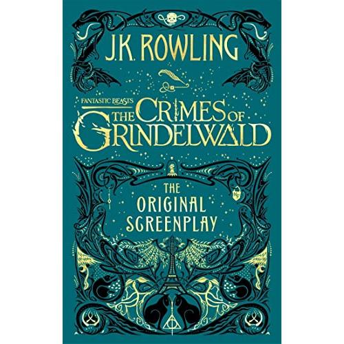 fantastic beasts the crimes of grindelwald - the original screenplay
