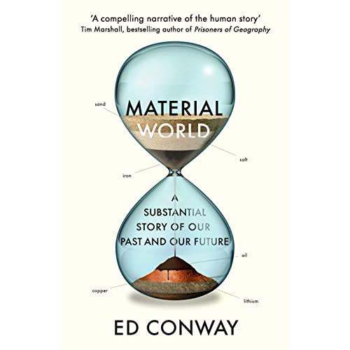 Material World: A Substantial Story of Our Past an...