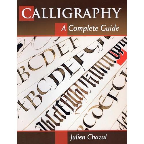 Calligraphy: A Complete Guide【並行輸入品】