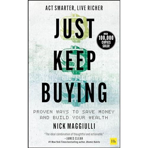 Just Keep Buying: Proven Ways to Save Money and Bu...