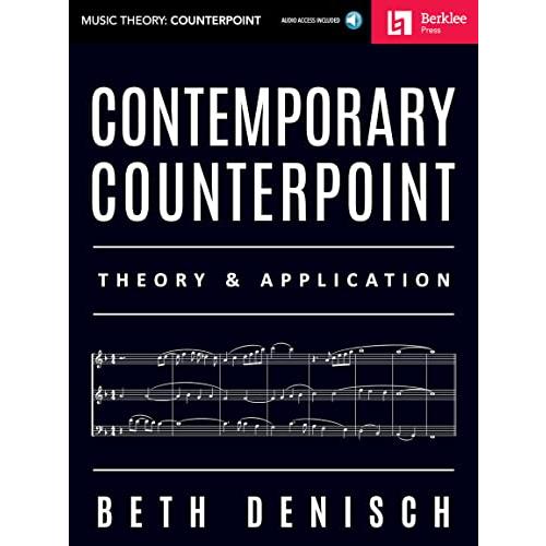 Contemporary Counterpoint: Theory &amp; Application (M...