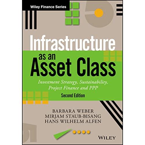 Infrastructure as an Asset Class: Investment Strat...