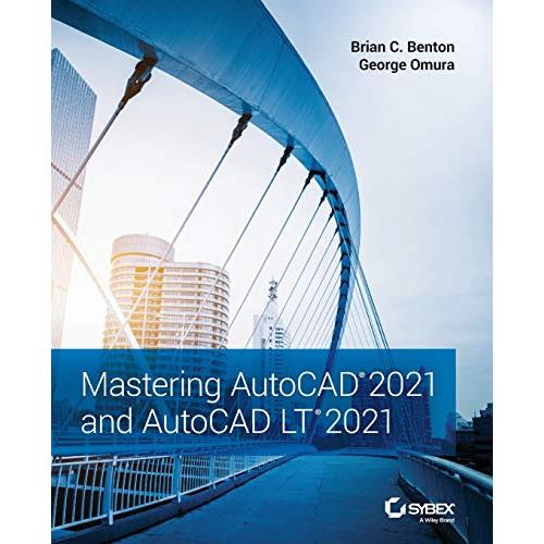 Mastering AutoCAD 2021 and AutoCAD LT 2021【並行輸入品】