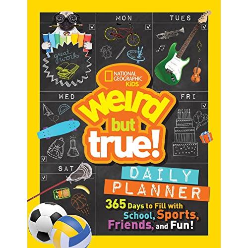 Weird But True Daily Planner: 365 Days to Fill Wit...